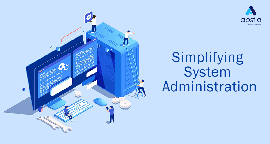 Simplifying System Administration